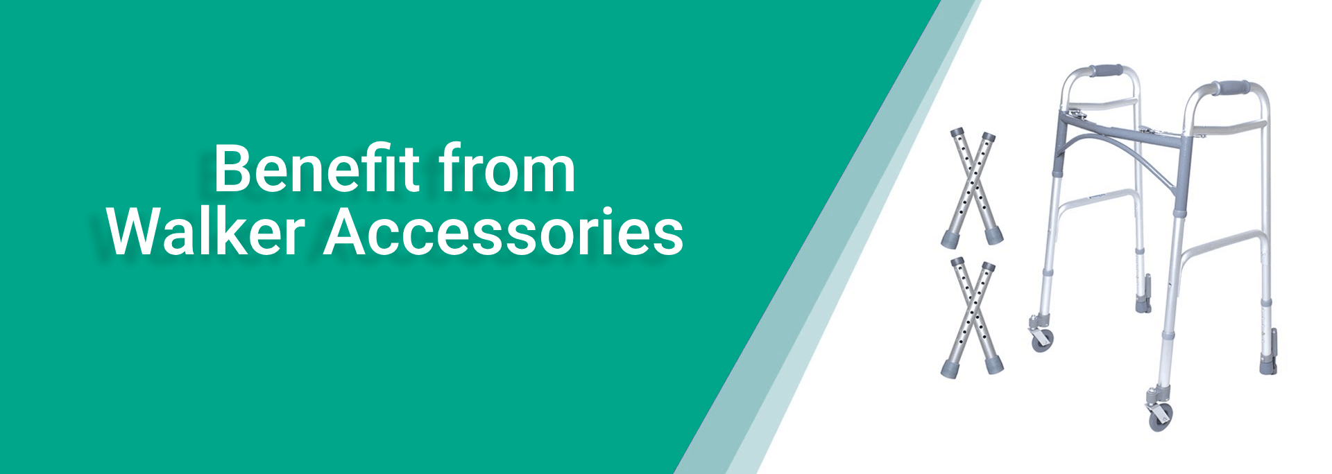 Benefit from Walker Accessories