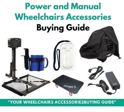 Buying Guide of Power and Manual Wheelchairs Accessories