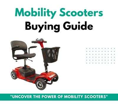 Mobility Scooters Buying Guide