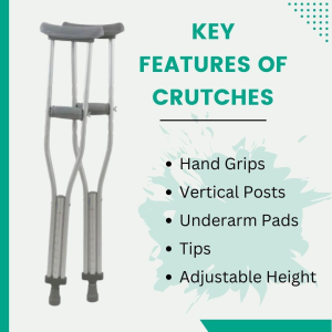 Key features of crutches
