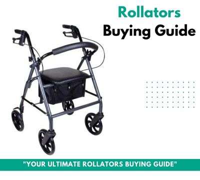 Rollators Buying Guide