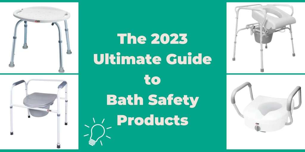 The 2023 Ultimate Guide to Bath Safety Products The 2023 Ultimate Guide to Bath Safety Products
