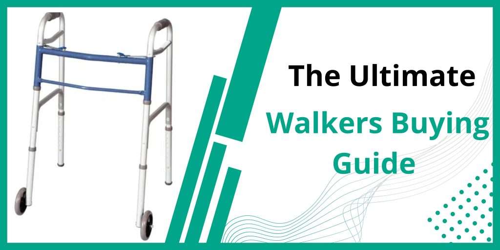 The Ultimate - Walkers Buying Guide