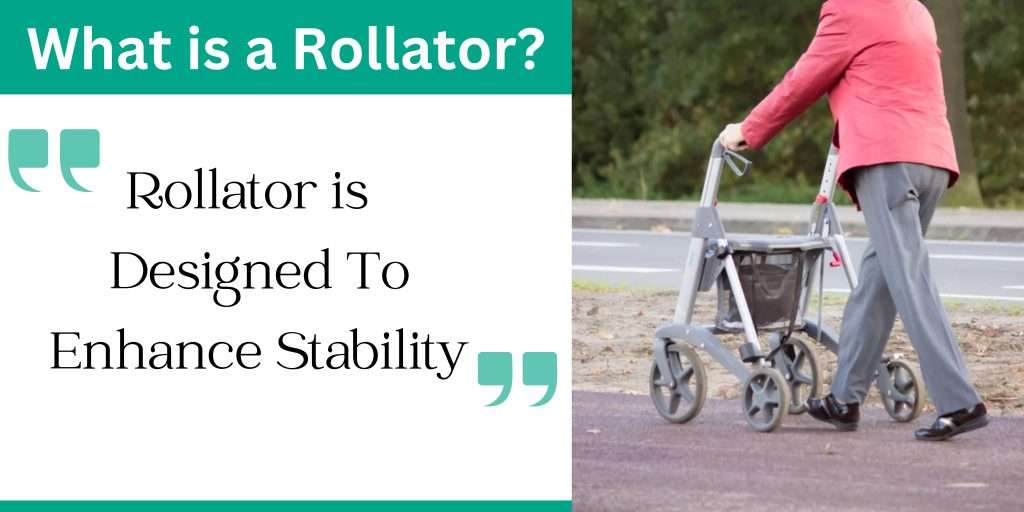 What is a Rollator